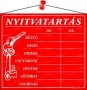 Információs tábla, 20x17,5 cm, 'Nyitvatartás', piros