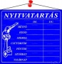 Információs tábla, 20x17,5 cm, 'Nyitvatartás', kék