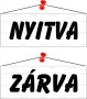 Információs tábla, 22x8,5 cm, kétoldalas, 'Nyitva/Zárva', fehér