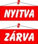 Információs tábla, 22x8,5 cm, kétoldalas, 'Nyitva/Zárva', piros