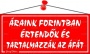 Információs tábla, 22,5x10 cm, 'Áraink forintban értendők és tartalmazzák az áfát', piros