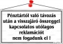 Információs tábla, 22,5x12,5 cm, 'Pénztártól való távozás után…', fehér