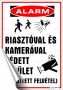 Információs matrica, 25x17,5 cm, 'Riasztóval és kamerával védett terület'